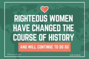 Righteous women can change history